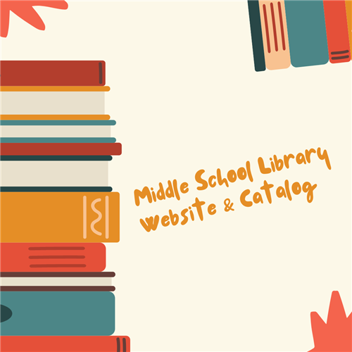 Middle School Libary Website & Catalo